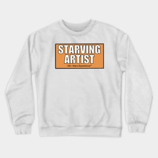 Starving Artist Crewneck Sweatshirt